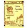 Děti kalicha - etapová hra č.134