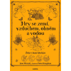 Hry se zemí, vzduchem, ohněm a vodou - Živly v lesní škol(c)e