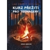 Kurz přežití pro teenagery