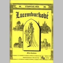 Lucemburkové - etapová hra č.96